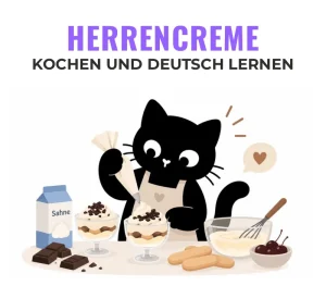 Herrencreme: готуємо і вчимо німецьку